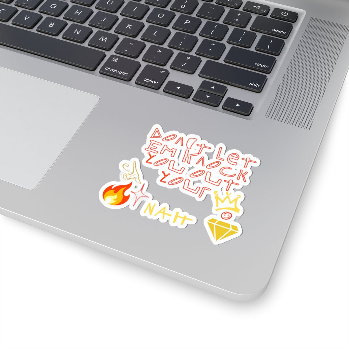 Kiss-Cut Sticker Sheet — “Don’t Let ’Em Knock You Out Your Crown ” Motivational Vinyl Stickers (Flame, Crown, Diamond, Nah)