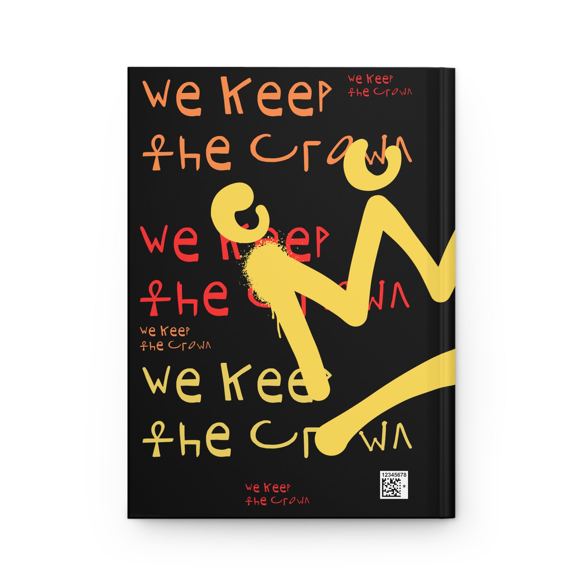 Graffiti Crown Hardcover Journal — "We Keep the Crown" Urban Notebook