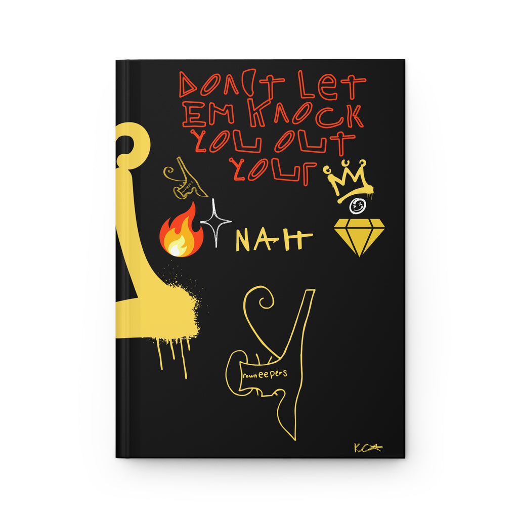 Graffiti Crown Hardcover Journal — "We Keep the Crown" Urban Notebook