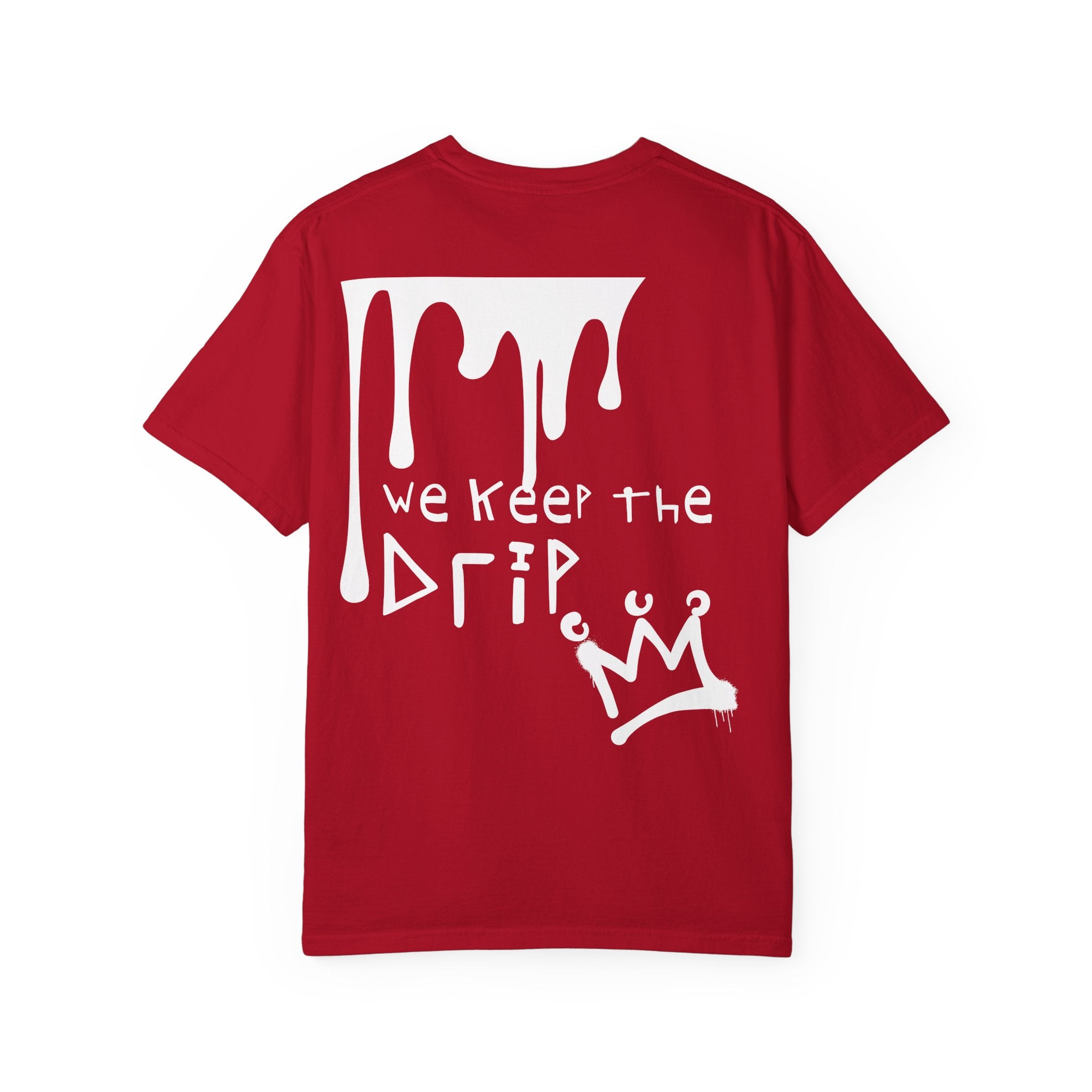 Crown Keepers Graphic T-Shirt — "We Keep the Drip" Streetwear Tee