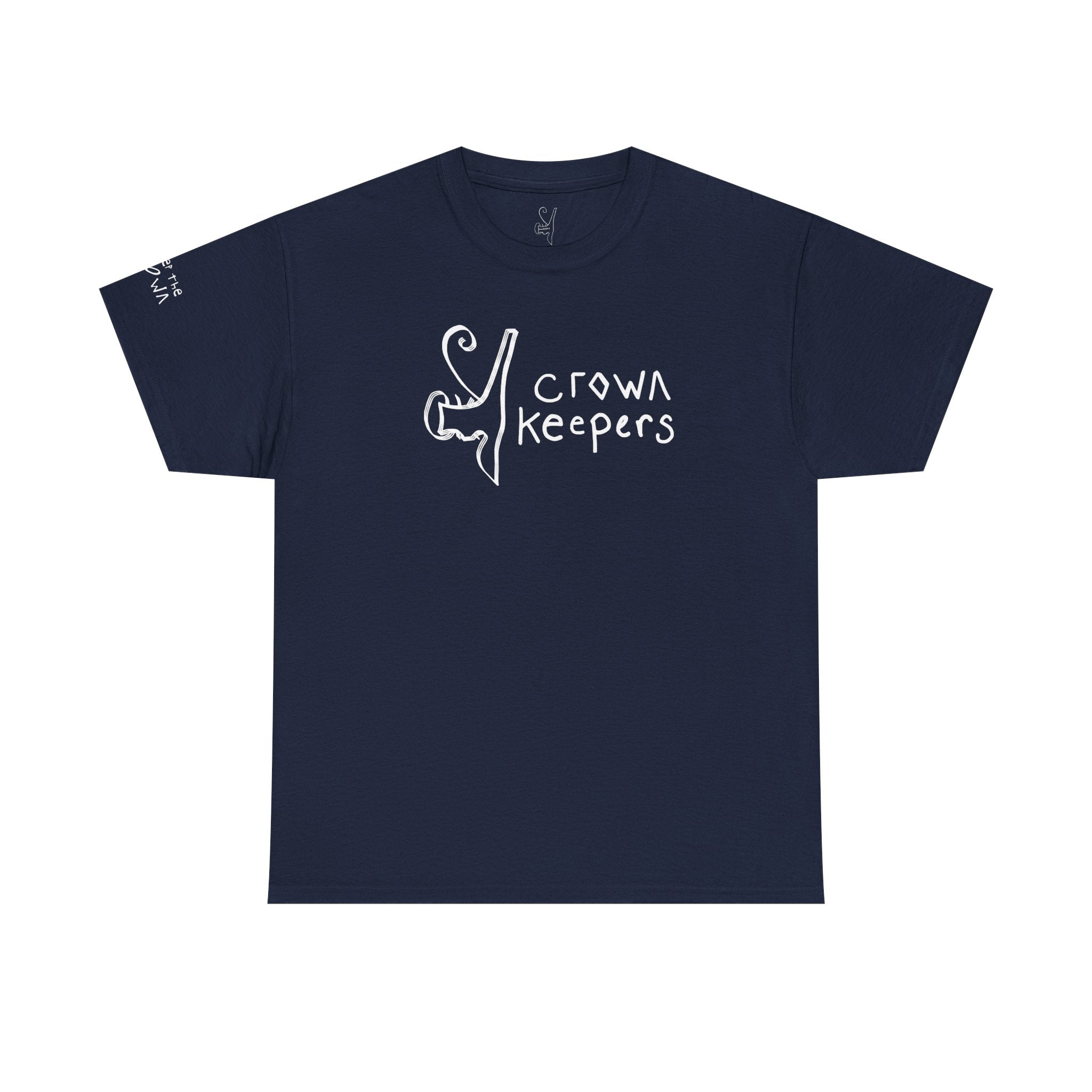 Crown Keepers 'We Keep the Crown' Classic Tee Shirt  — Plain Cotton T-Shirt